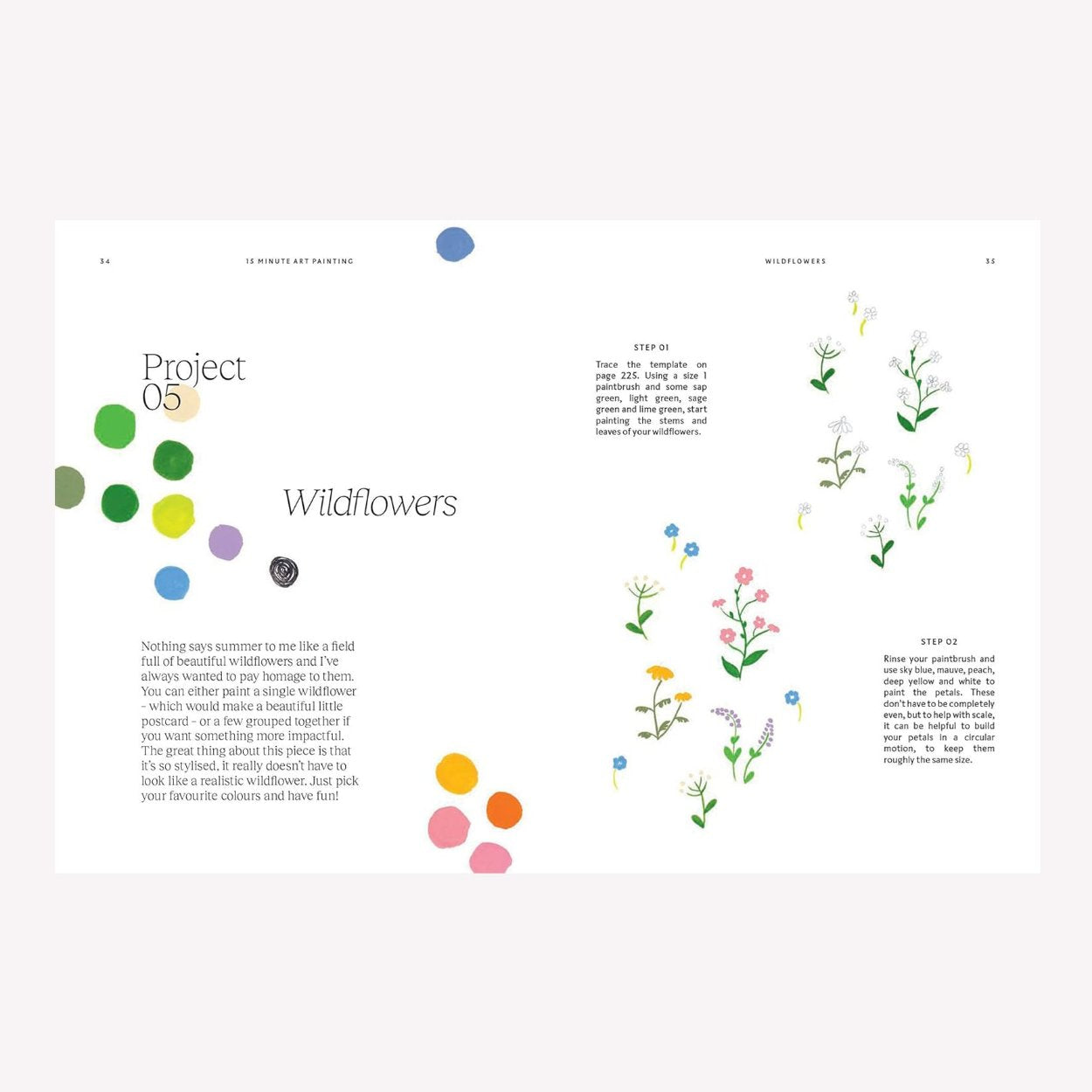 Inside “15 Minute Art: Painting” by Hannah Podbury. This double page spread features a project on painting wildflowers.