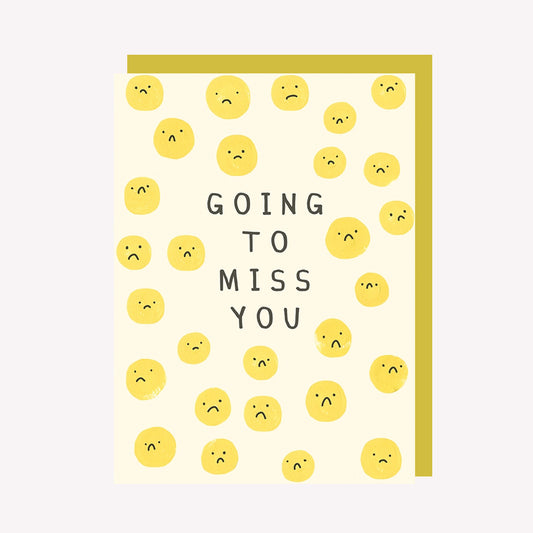 Going To Miss You Greetings Card