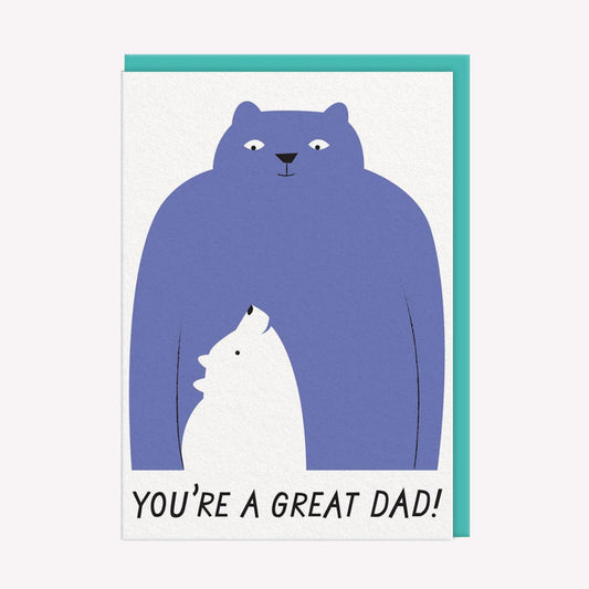 An illustrated Father's Day card by Banquet, printed by Ohh Deer. This card features an illustration of a big and small bear, with text below that reads “You're A Great Dad”.