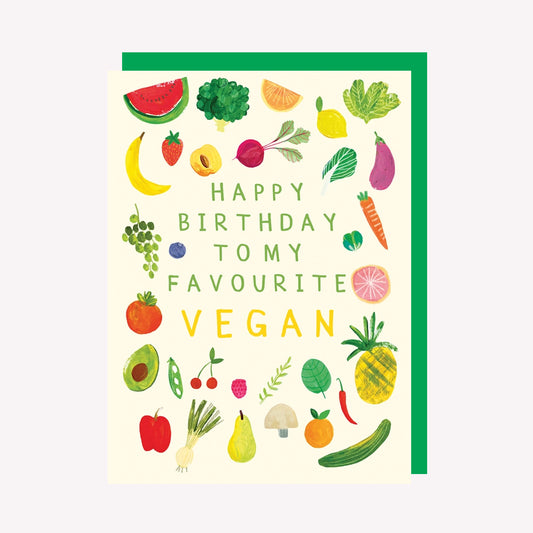 Happy Birthday To My Favourite Vegan Greetings Card