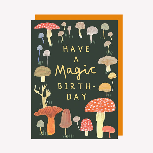 Have A Magic Birthday Mushrooms Greetings Card