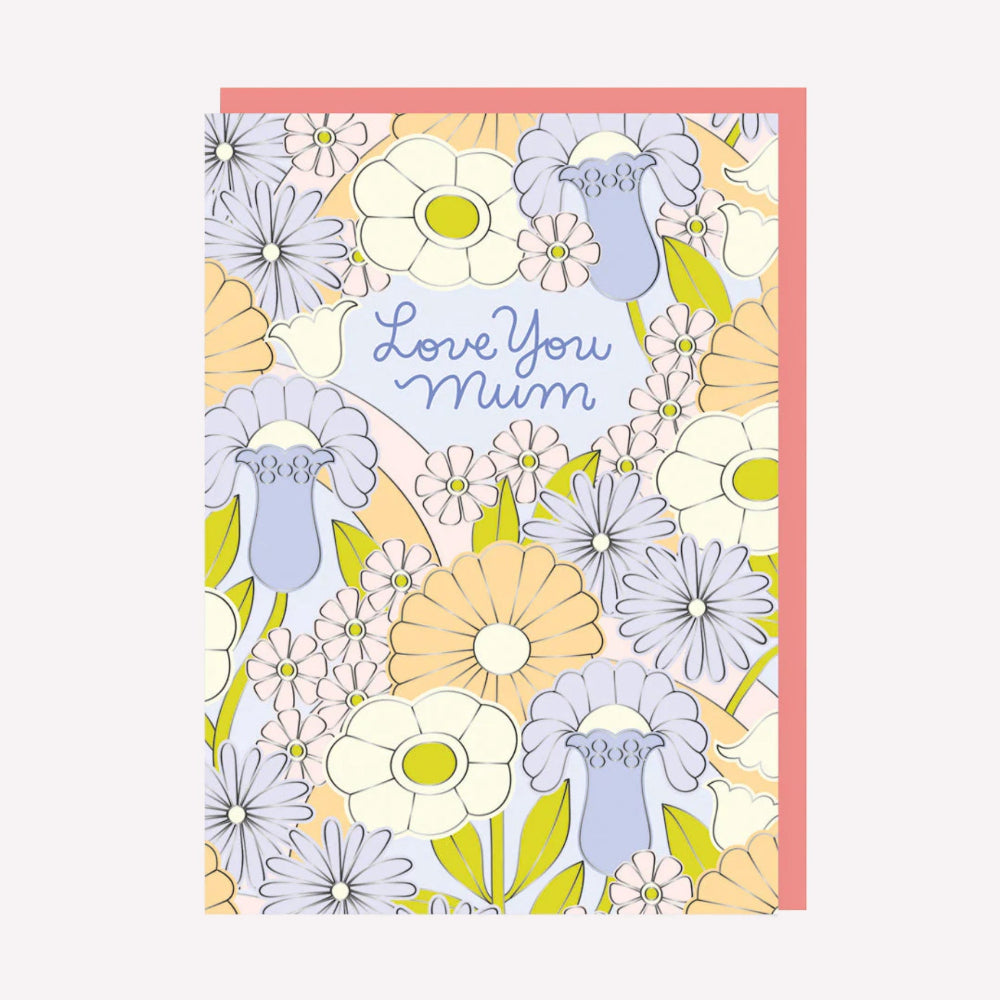 An illustrated Mother's Day card by Ohh Deer. This card features a pattern of pastel yellow, orange and lilac flowers, with text in the center that reads “Love You Mum".