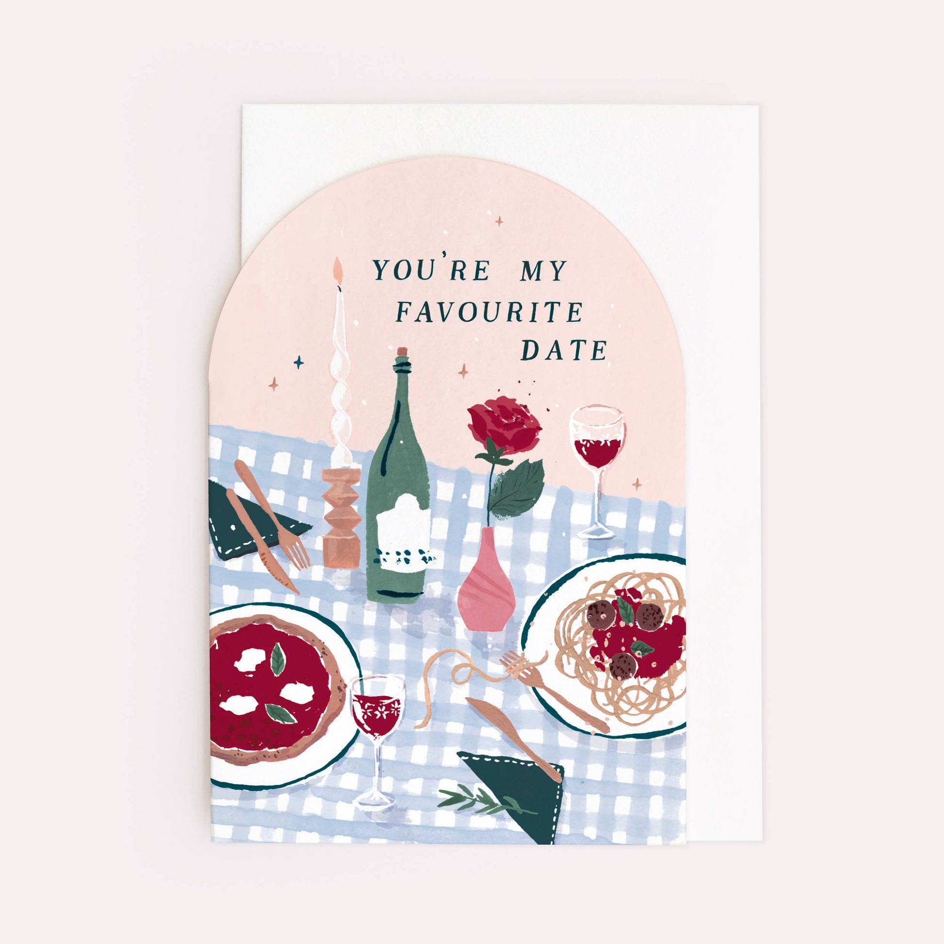 An arch shaped greetings card by Sister Paper Co with an illustration of a table laid out for dinner and text that reads "You're My Favourite Date".